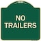 Signmission Designer Series Sign-No Trailers, Green & Tan Heavy-Gauge Aluminum Sign, 18" x 18", G-1818-23563 A-DES-G-1818-23563 - alternate 1